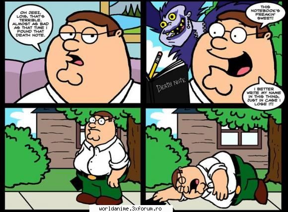 ati face daca ati avea death note uitati fct pter griffin death note:>