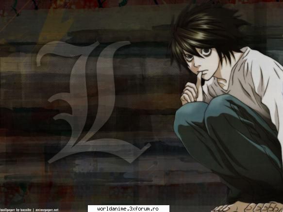 Ce credeti despre L ? - nu jtiu de ce mai postez aici.IL - Death Note
