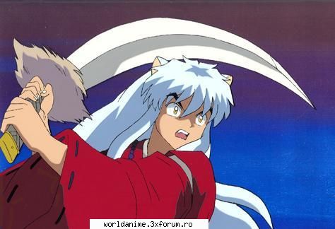 Inuyasha - E personajul meu preferat ! - Inuyasha