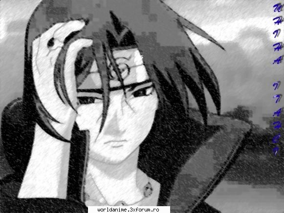Itachi - Naaaa m-am calmat rpd...Sotul meu e mumos - Naruto