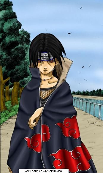 Itachi - e misto :) Dar sa fim seriose ....Itachi al meu e - Naruto