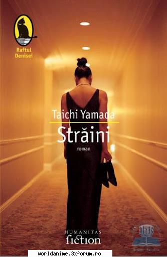 . Literatura japoneză . - Am mai citit si "Straini" de Taichi Yamada - Japonia