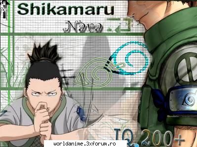 shikamaru - cum am pootot sa il uitam pe shikamaru ;) - Naruto